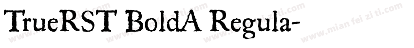 TrueRST BoldA Regula字体转换
